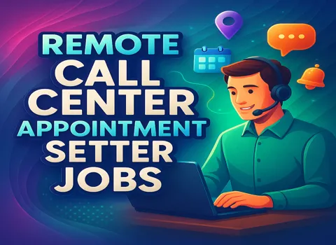 Remote Call Center Appointment Setter