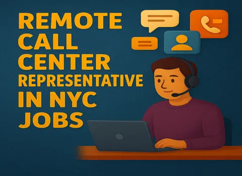 Remote Call Center Representative in NYC