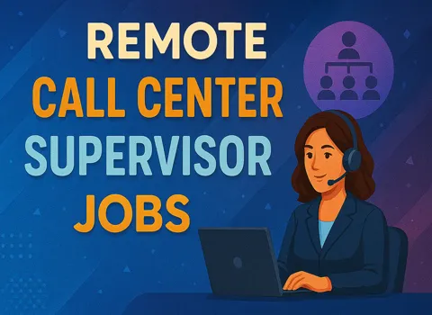 Remote Call Center Supervisor
