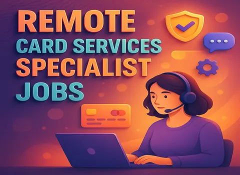 Remote Card Services Specialist