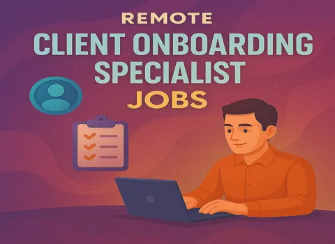 Remote Client Onboarding Specialist