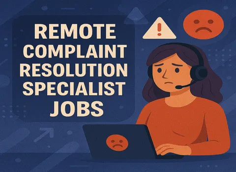 Remote Complaint Resolution Specialist
