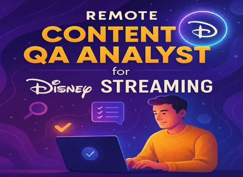 Remote Content QA Analyst for Disney Streaming