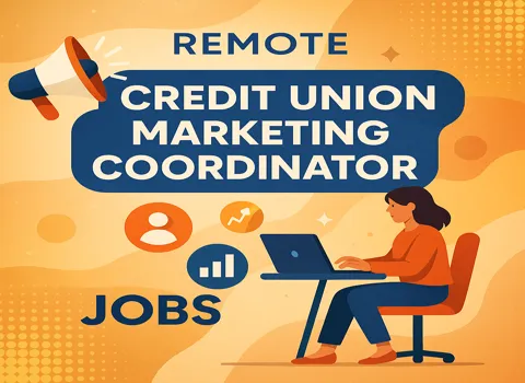 Remote Credit Union Marketing Coordinator