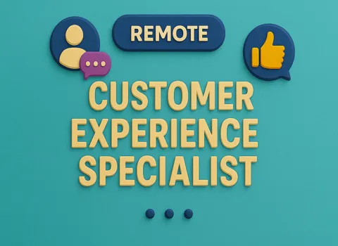 Remote Customer Experience Specialist