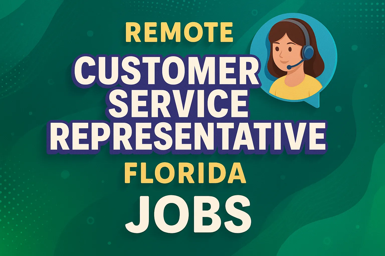 Remote Customer Service Representative Florida
