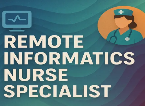 Remote Informatics Nurse Specialist