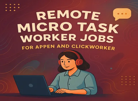 Remote Micro Task Worker for Appen and Clickworker