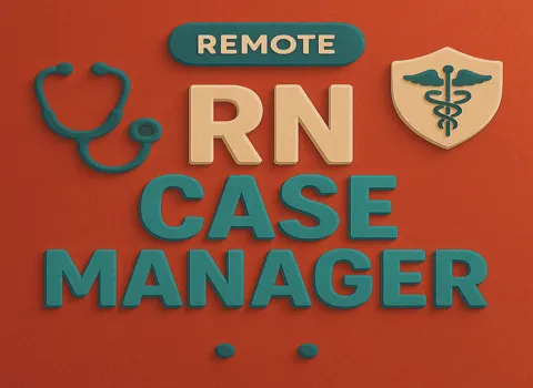 Remote RN Case Manager