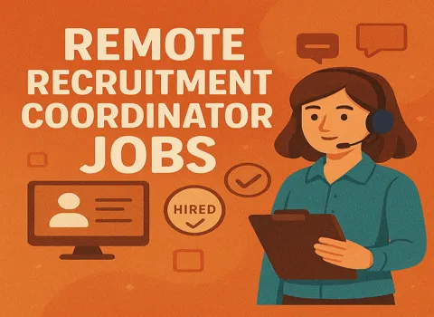Remote Recruitment Coordinator