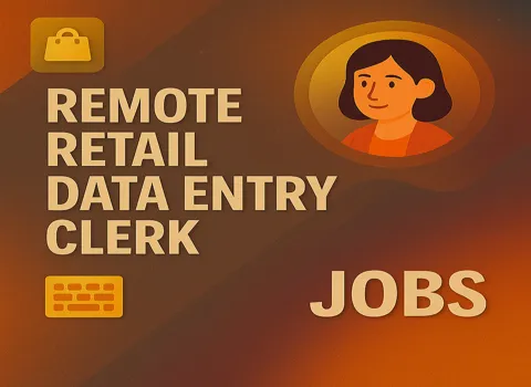 Remote Retail Data Entry Clerk