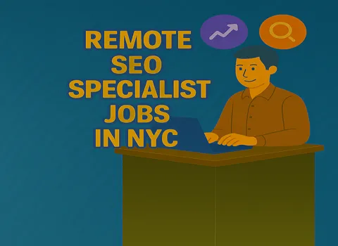 Remote SEO Specialist in NYC