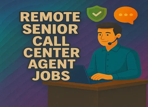 Remote Senior Call Center Agent