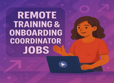 Remote Training & Onboarding Coordinator