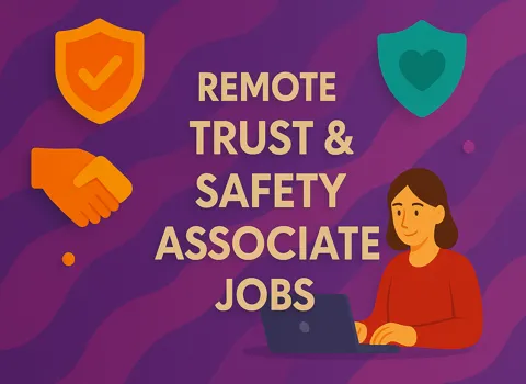 Remote Trust & Safety Associate