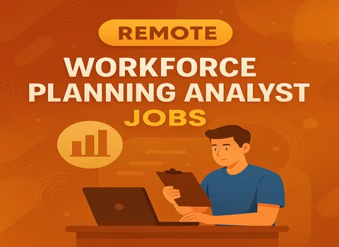 Remote Workforce Planning Analyst