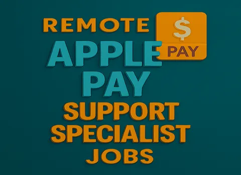 Remote Apple Pay Support Specialist