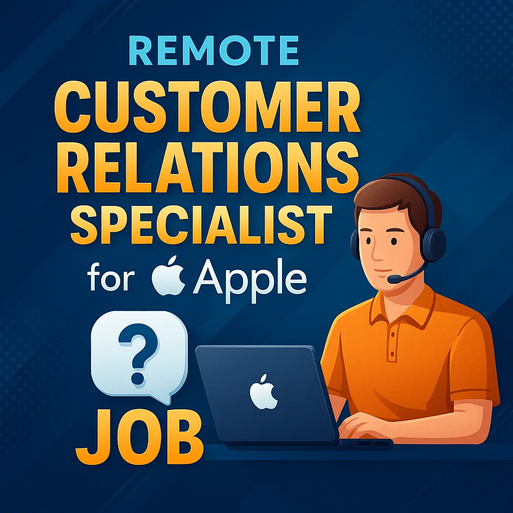 Remote Customer Relations Specialist for Apple
