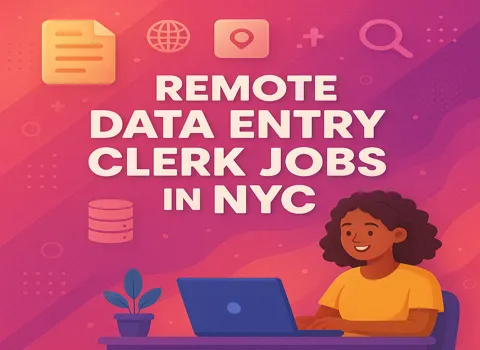 Remote Data Entry Clerk in NYC