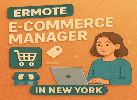 Remote E-commerce Manager in New York