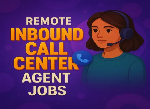Remote Inbound Call Center Agent