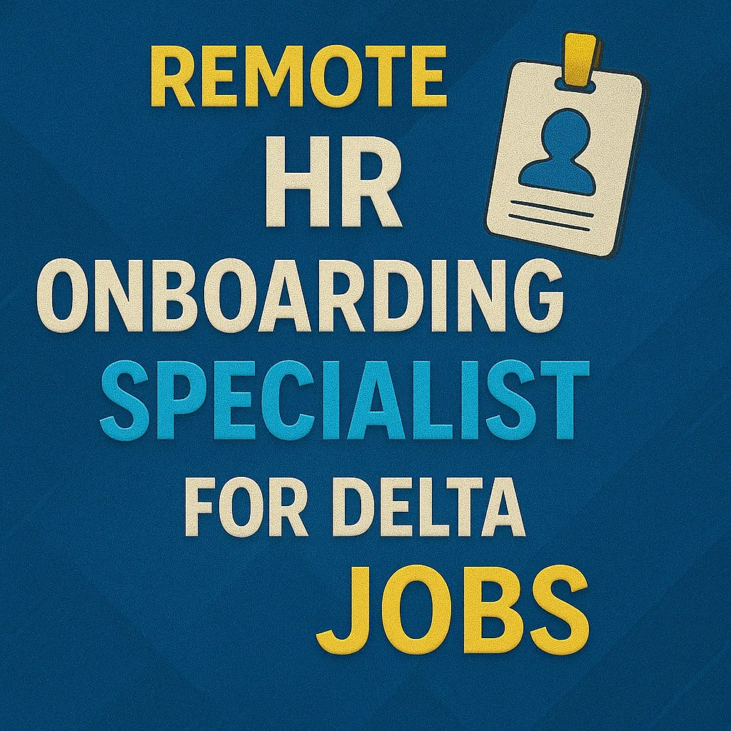Remote Onboarding Specialist for Delta Airlines