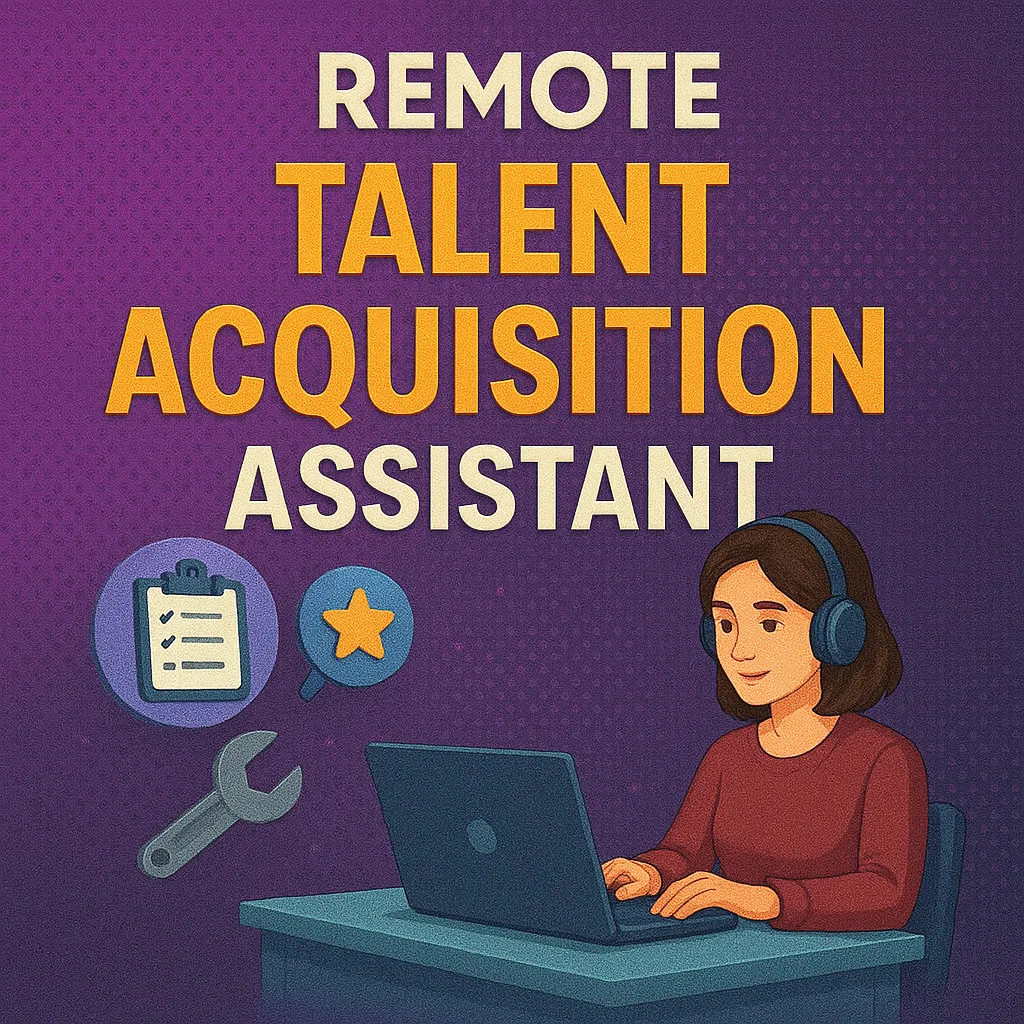 Remote Talent Acquisition Assistant