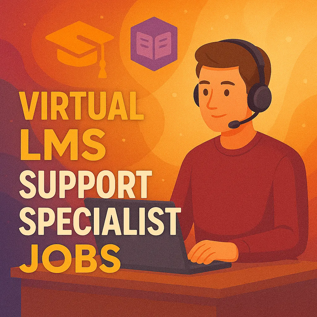 Virtual LMS Support Specialist