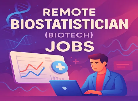 Remote Biostatistician (Biotech)