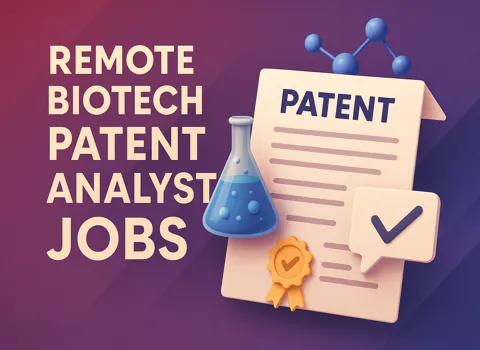 Remote Biotech Patent Analyst