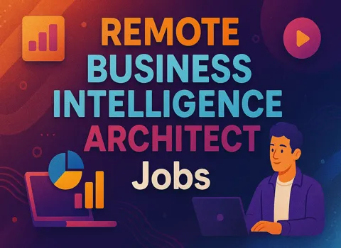 Remote Business Intelligence Architect