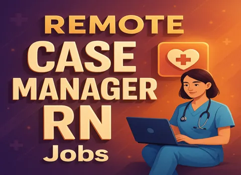 Remote Case Manager RN