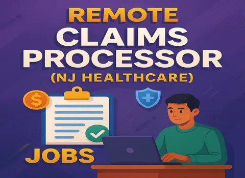 Remote Claims Processor (NJ Healthcare)