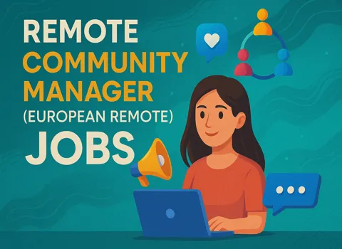 Remote Community Manager (Europe Remote)