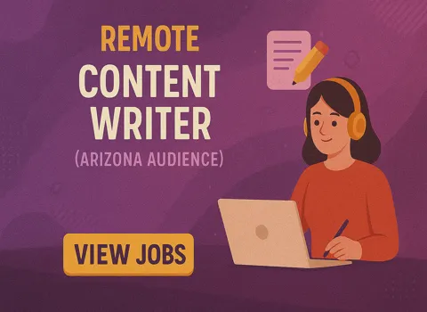 Remote Content Writer (Arizona Audience)