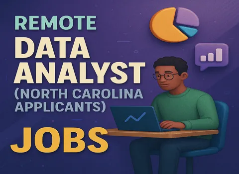 Remote Data Analyst (North Carolina Applicants)