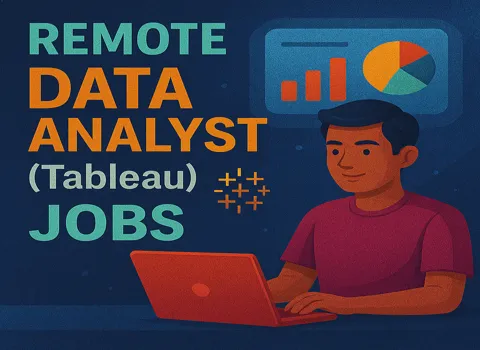 Remote Data Analyst (Tableau)