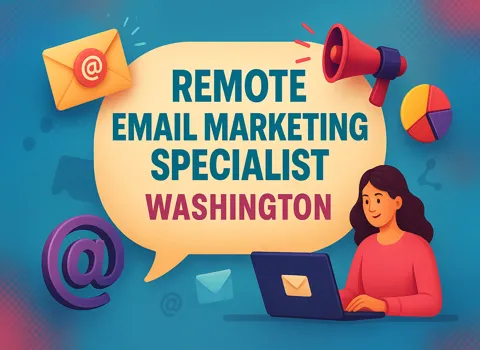 Remote Email Marketing Specialist Washington
