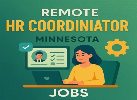 Remote HR Coordinator (Minnesota)