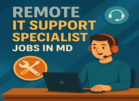 Remote IT Support Specialist Jobs In MD