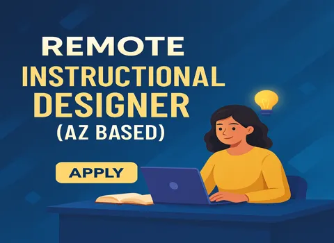 Remote Instructional Designer (AZ Based)