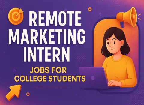 Remote Marketing Intern Jobs For College Students