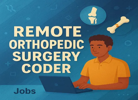 Remote Orthopedic Surgery Coder