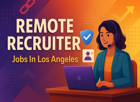 Remote Recruiter Jobs In Los Angeles