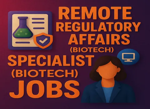 Remote Regulatory Affairs Specialist (Biotech)
