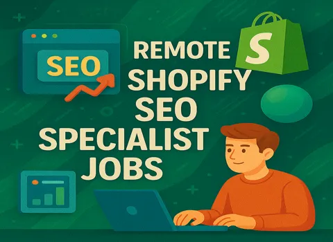 Remote Shopify SEO Specialist
