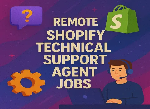 Remote Shopify Technical Support Agent