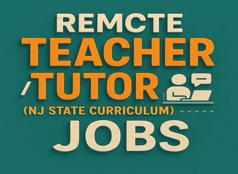 Remote Teacher/Tutor (NJ State Curriculum)