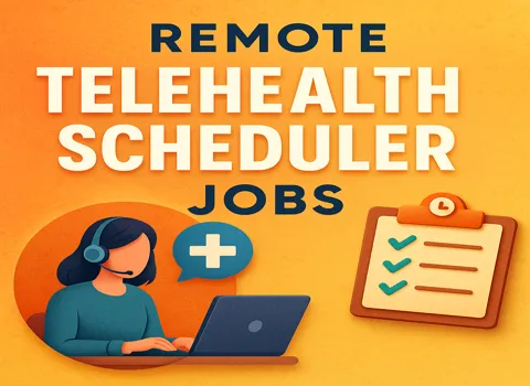 Remote Telehealth Scheduler (Evening Hours)