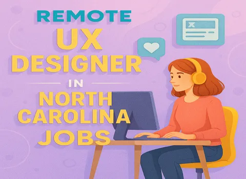 Remote UX Designer Jobs In North Carolina
